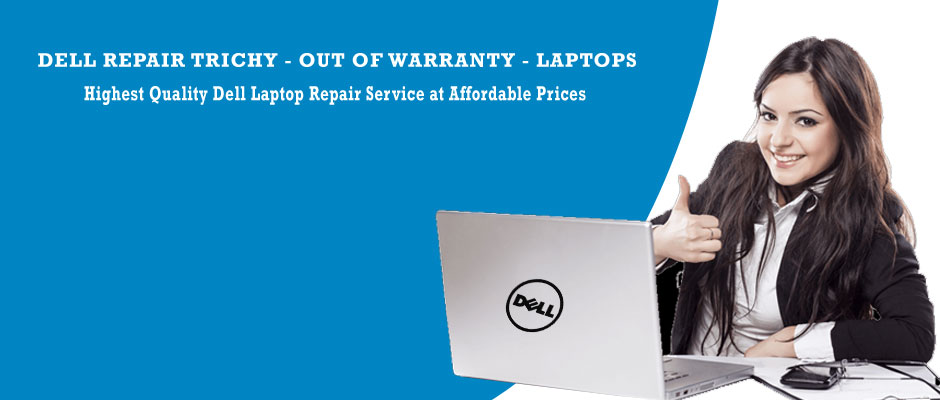 Dell Laptop Service In Trichy